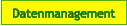 Datenmanagement