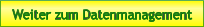 Weiter zum Datenmanagement