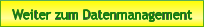 Weiter zum Datenmanagement